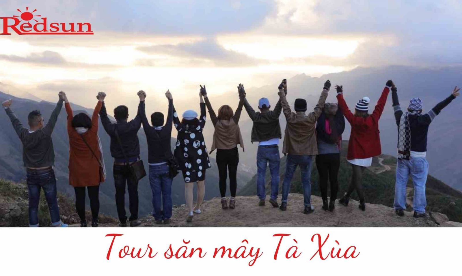 Red Sun tổ chức tour trải nghiệm săn mây tại Tà Xùa 02 ngày 01 đêm 