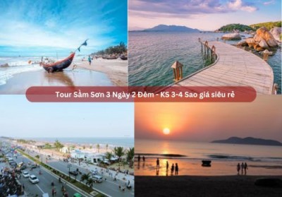 Tour Hà Nội - Sầm Sơn - 3 ngày 2 đêm