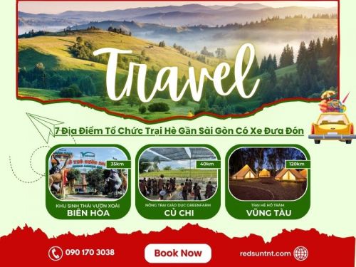 7 Địa Điểm Tổ Chức Trại Hè Gần Sài Gòn Có Xe Đưa Đón