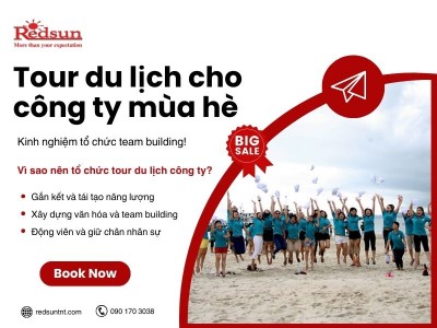 10 Câu Hỏi HR Phải Biết Trước Khi Đặt Tour Du Lịch Công Ty Mùa Hè – Kèm Kinh Nghiệm Tổ Chức Team Building