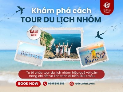 Hỏi Gì Khi Tự Tổ Chức Tour Du Lịch Nhóm? Mẹo, So Sánh & Lịch Trình Mẫu Đi Biển